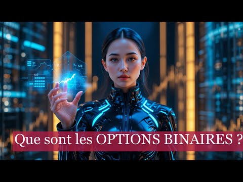 Que sont les OPTIONS BINAIRES ? | Comment trader pour gagner de l'argent !