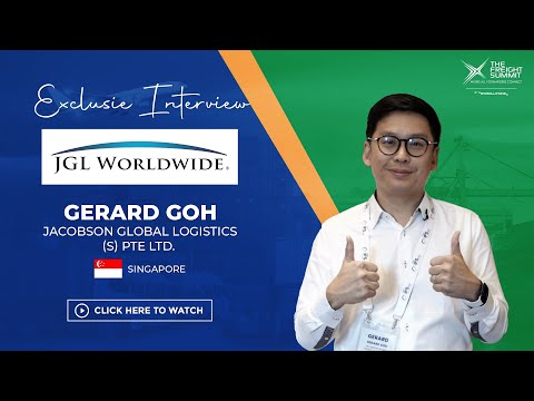 Interview with Gerard Goh - Jacobson Global Logistics (S) Pte Ltd (Singapore)