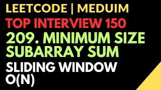 Leetcode | Top Interview 150 | Easy | 209. Minimum Size Subarray Sum | Time: O(N) | Javascript