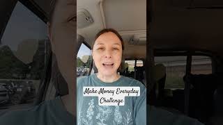 Make Money Everyday Challenge as a Stay at Home Mom #lowincomesavings #lowincomesavingschallenges