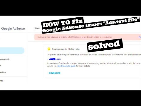 How to fix Google AdSense issues "Ads.text file" solved