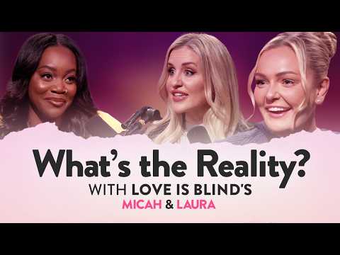 The PODcast is Officially Open with Love is Blind's Micah and Laura