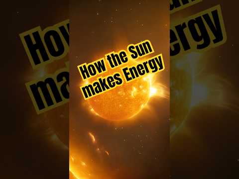 How the Sun makes Energy