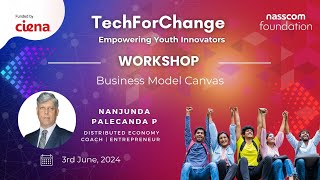 Workshop on Business Model Canvas - Prototyping Track || TechForChange Cohort - 3