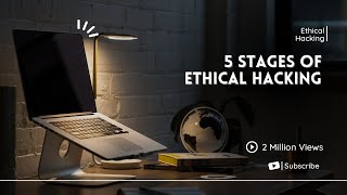 Ethical Hacking for beginners-5 phases of Ethical Hacking