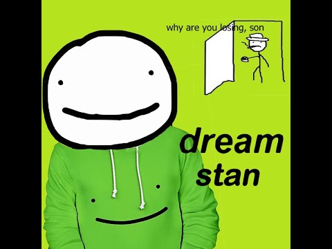 dream stan (ft. random)
