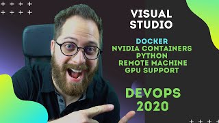 Visual studio setup for deep learning devs 2020 | Devops, Nvidia docker