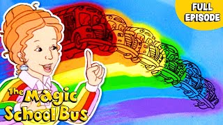 Makes a Rainbow | The Science of Light and Color | Full Episode | The Magic School Bus