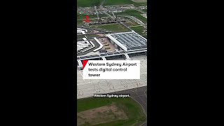 Western Sydney Airport tests digital control tower