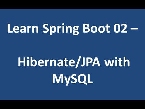 Learn Spring Boot 02 - Hibernate/JPA with MySQL