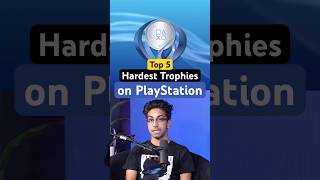 Top 5 Hardest PlayStation Trophies 🏆