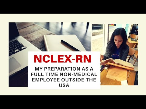 NCLEX-RN Preparation Tips | Passing in 1 Take while Working