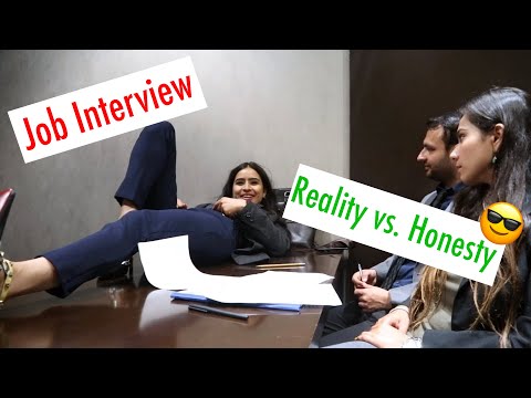 Job Interview - Reality vs. Honesty | Truth about jobs in 2020
