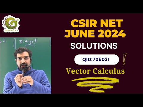 QID 705031 || CSIR NET JUNE 2024 || EMT || CSIR NET, IIT GATE, IIT JAM, PGT Physics exams||
