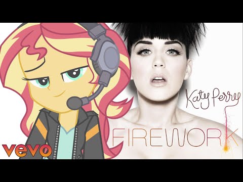 Firework / Legend You Are Meant To Be (Katy Perry & Equestria Girls)