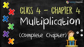 Class 4 Chapter Multiplication (Complete Chapter)