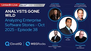 Analysts Gone Wild | Analyzing Enterprise Software Stories | Episode 38
