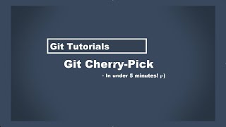 Git cherry pick tutorial. How to git cherry-pick a commit