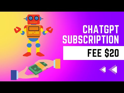 ChatGPT $20 Monthly Subscription Fee