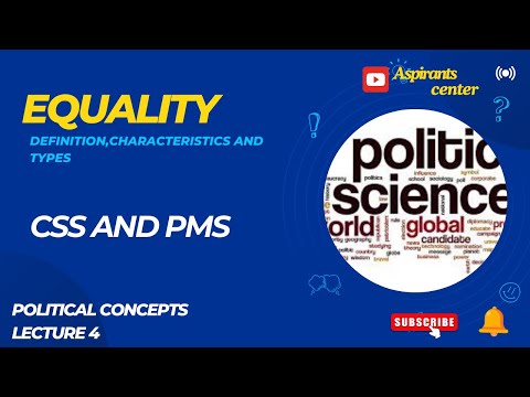 Equality..4 political concept political science CSS PMS