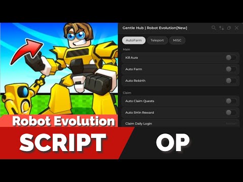 [New] Robot Evolution 🤖| 🗡️Auto farm, Kill aura, Auto claim, infinite gems, etc