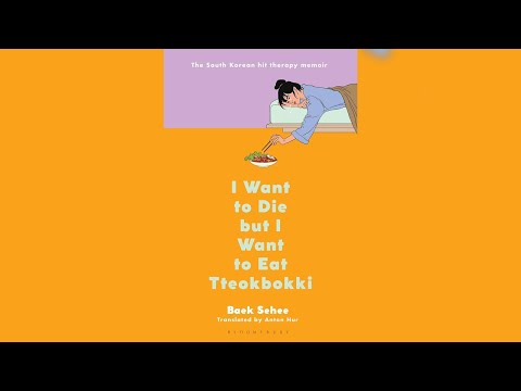 I Want to Die but I Want to Eat Tteokbokki by Baek Sehee | Book Summary