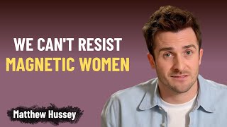 Men Miss You More When You Master Magnetic Habits | Matthew Hussey