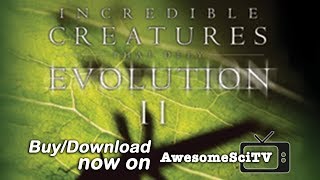 "Incredible Creatures That Defy Evolution II" Trailer