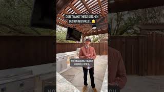 Don't Make These Kitchen Design Mistakes!❌ #patio #outdoorkitchen #designmistakes #designtips