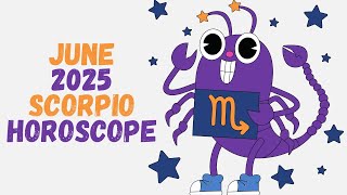 Scorpio June 2025 Horoscope #Scorpio