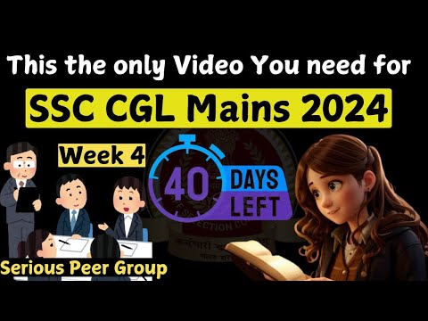 How to Increase Score in SSC CGL Tier 2| CGL Mains 2024 | Last 40 Days | Week 4 | #ssc #ssccgl