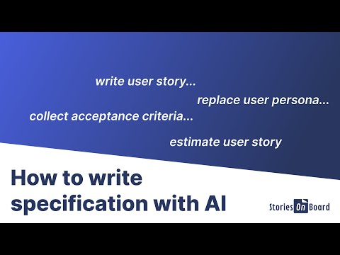 How to write user story specifications with StoriesOnBoard AI