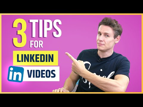 LinkedIn Video: 3 Tips for Your LinkedIn Videos (60 Seconds)