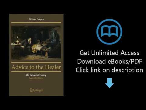Advice to the Healer: On the Art of Caring