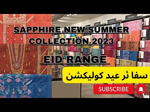 Sapphire new Eid collection 2023 | Sapphire new summer collection 2023 | Sapphire Summer collection