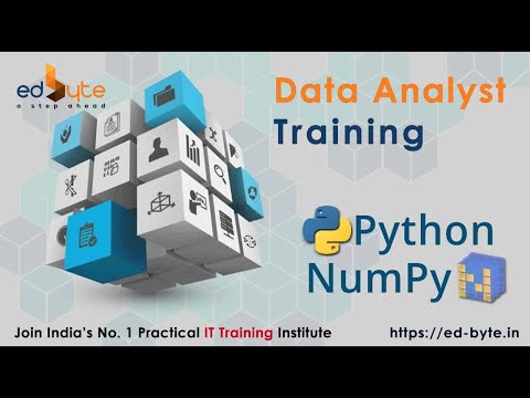 Data Analyst Online Batch- Numpy Session- EdByte | @edbyte