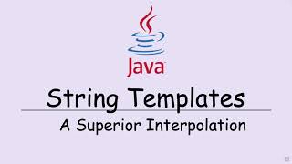 Java 21 String Templates - THIS FEATURE IS SHELVED