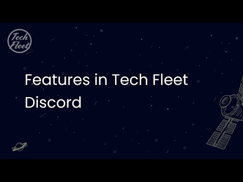 Features in Tech Fleet Discord