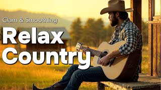 【Country Relax 67】New Country Music 2025 Luke Combs, Morgan Wallen, Kane Brown