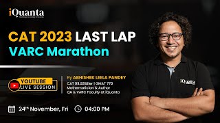 CAT VARC Marathon : CAT 2023 Last Lap | Verbal Ability & Reading Comprehension
