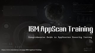 IBM AppScan Training – IBM AppScan Online Training (IBM AppScan Course & Certification Tips)