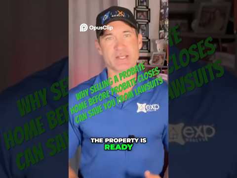 Why Selling a Probate Home Before It Closes Can Save You from a Lawsuit! | Probate Real Estate Tips