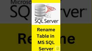 How to rename MS SQL Table in 60 seconds |Rename a Table in MS SQL Server Quick & Easy Guide | 2025