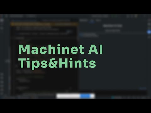 Machinet AI Tips&Hints