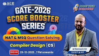 GATE 2026: CS | Compiler Design | Score Booster Series | NAT & MSQ Question Solving | ACE Online