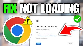 How To Fix Chrome Not Loading Websites