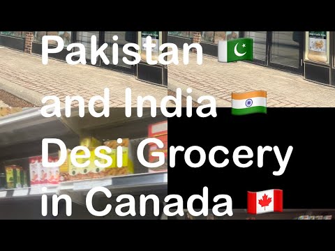 Canada mein Pakistani & Indian grocery/Halal meat market : Madina grocery  SUPER MARKET