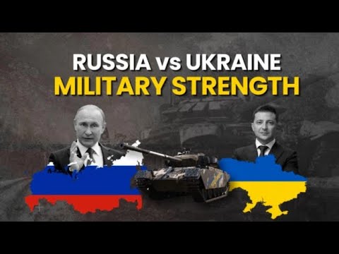Russian military capabilities vs Ukrainian military capabilities | Ukraine - A Nuclear power |