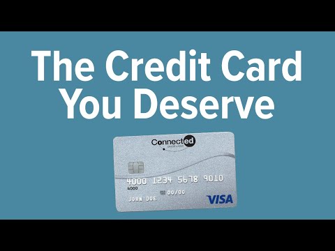 The Credit Card You Deserve | Connected Credit Union