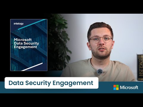 Microsoft Funded Data Security Engagement - Intelogy